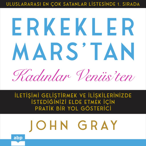 Erkekler Mars'tan Kadınlar Venüs'ten, John Gray