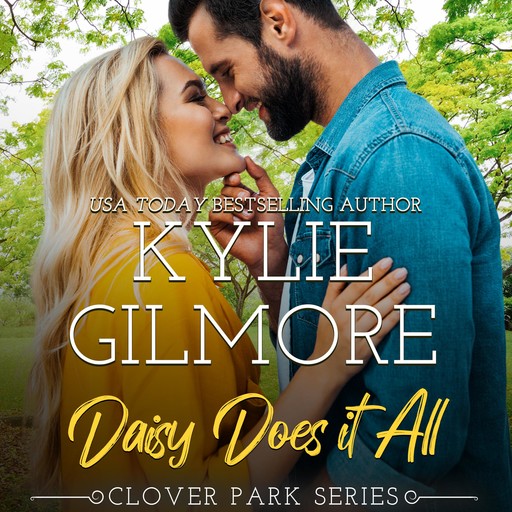 Daisy Does It All, Kylie Gilmore