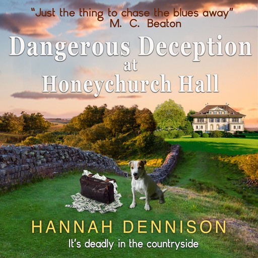 Dangerous Deception at Honeychurch Hall, Hannah Dennison