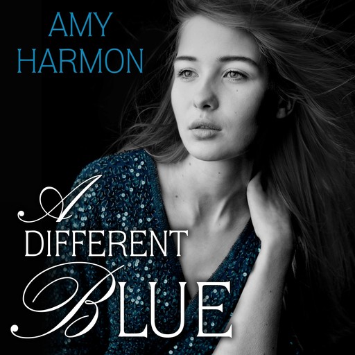 A Different Blue, Amy Harmon