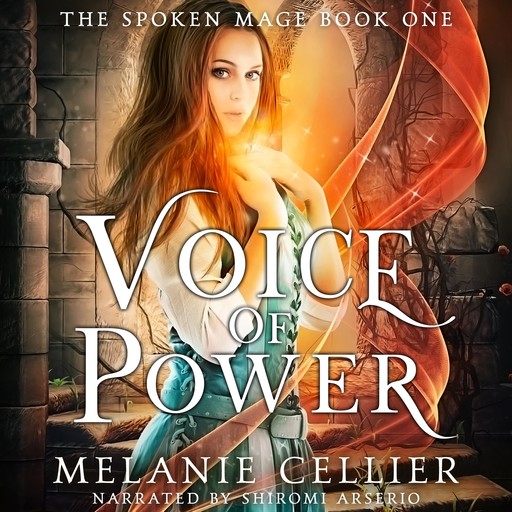 Voice of Power, Melanie Cellier