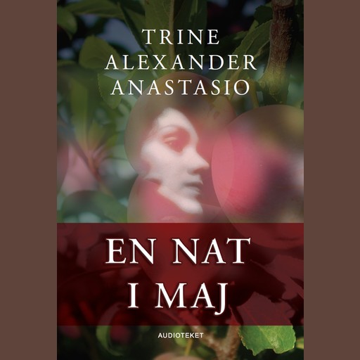 En nat i maj, Trine Alexander Anastasio