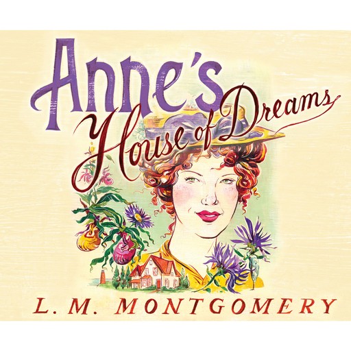 Anne's House of Dreams - Anne of Green Gables 5 (Unabridged), Lucy Maud Montgomery