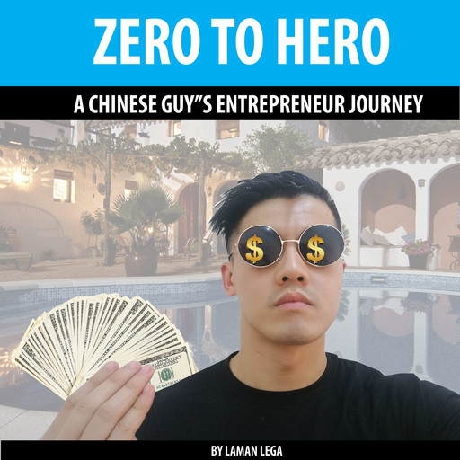 ZERO TO HERO , A CHINESE GUY'S ENTREPRENEUR JOURNEY, Laman Lega