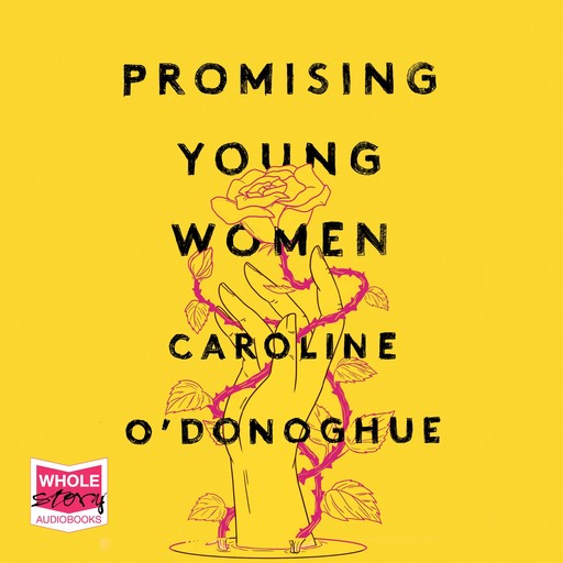 Promising Young Women, Caroline O'Donoghue