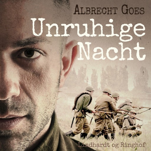 Unruhige Nacht (Ungekürzt), Albrecht Goes