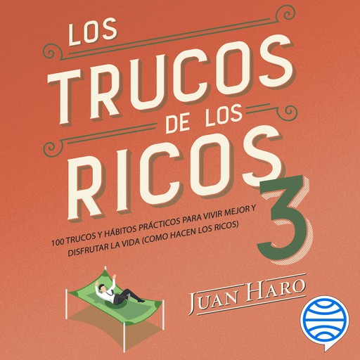 Los trucos de los ricos 3ª parte, Juan Haro