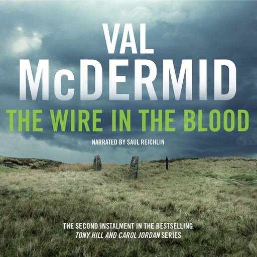 The Wire in the Blood, Val McDermid