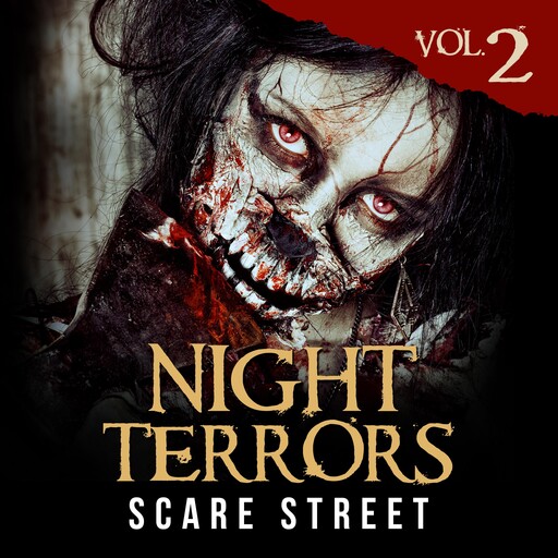Night Terrors Vol. 2, Michael Nye, Scare Street, Ron Ripley, Jude Reid, Brian Sperl, Clark Boyd, Drew Starling, Gina Easton, Kris Ashton, M.B. Vujacic, Martin Zeigler, Matt Brandenburg, Michelle Tang, Robert Douglas