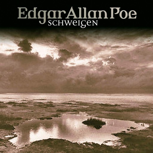 Edgar Allan Poe, Folge 13: Schweigen, Edgar Allan Poe