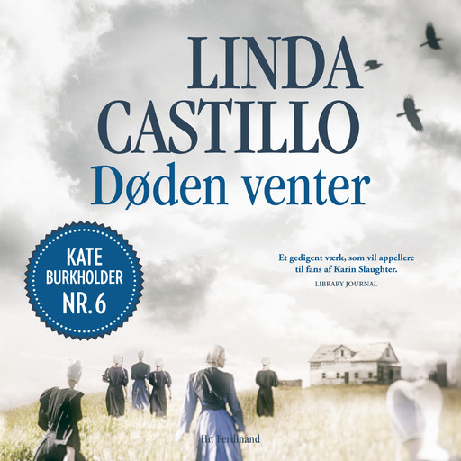 Døden venter, Linda Castillo