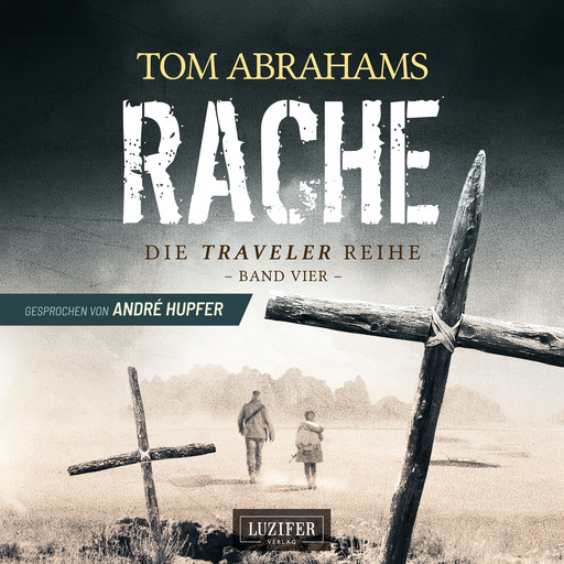 RACHE (Traveler 4), Tom Abrahams