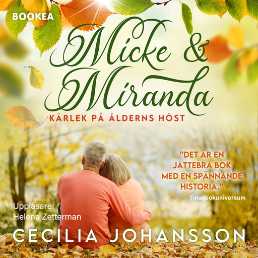 Micke & Miranda: Kärlek på ålderns höst, Cecilia Johansson