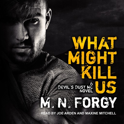 What Might Kill Us, M.N. Forgy