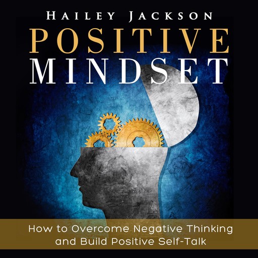 Positive Mindset, Hailey Jackson