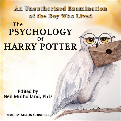 The Psychology of Harry Potter, Neil Mulholland