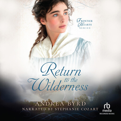 Return to the Wilderness, Andrea Byrd
