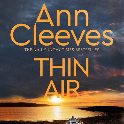 Thin Air, Ann Cleeves