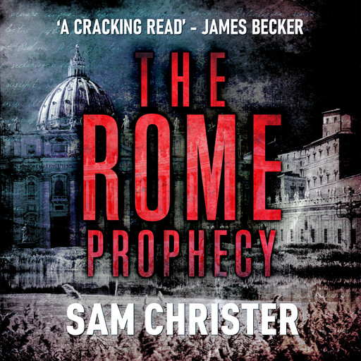 The Rome Prophecy, Sam Christer