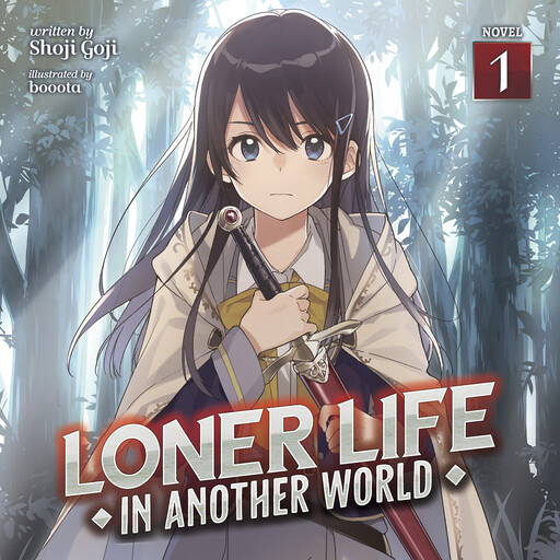Loner Life in Another World (Light Novel) Vol. 1, Shoji Goji, booota