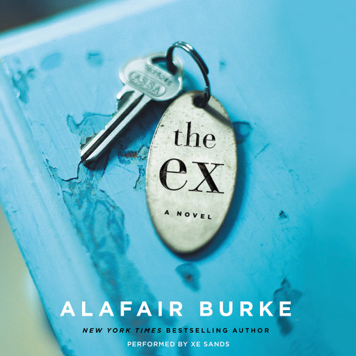 The Ex, Alafair Burke