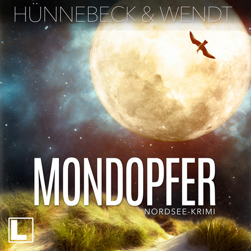Mondopfer - Jule und Leander, Band 3 (ungekürzt), Kirsten Wendt, Marcus Hünnebeck