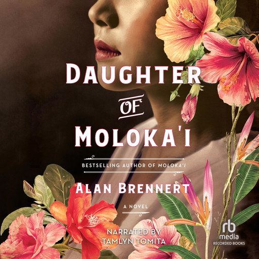 Daughter of Moloka'i, Alan Brennert