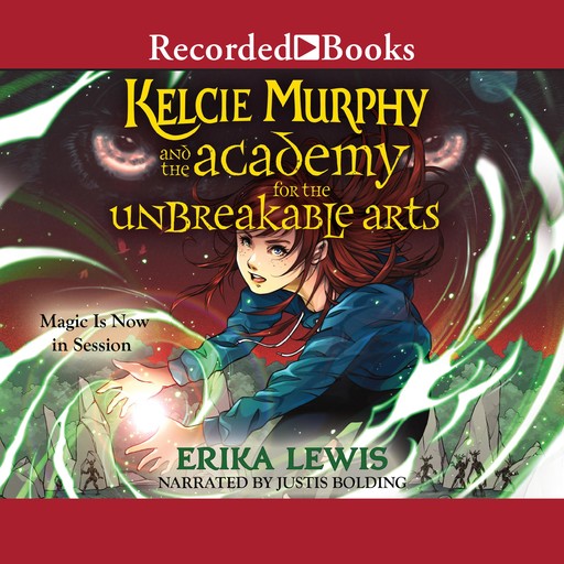 Kelcie Murphy and the Academy for the Unbreakable Arts, Erika Lewis