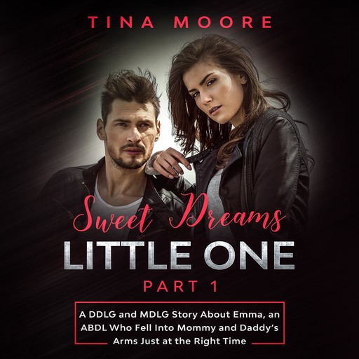 Sweet Dreams, Little One - Part 1, Tina Moore