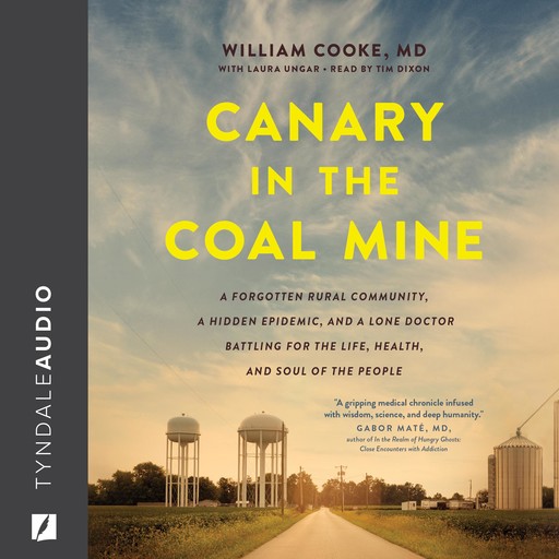 Canary in the Coal Mine, William Cooke, Laura Ungar