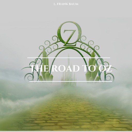 The Road to Oz, L. Baum
