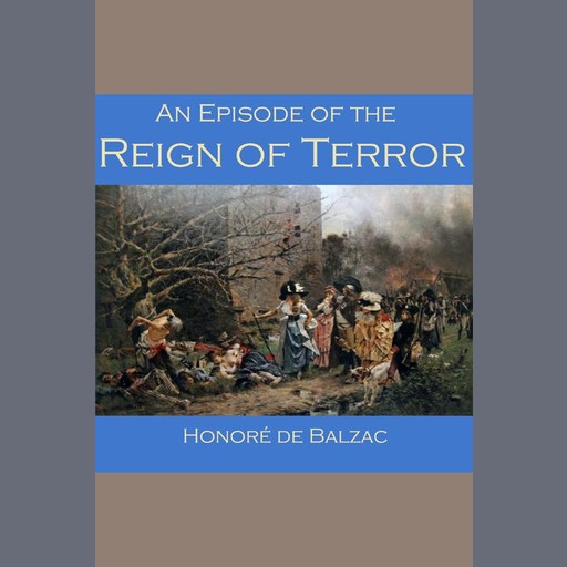 An Episode of the Reign of Terror, Honoré de Balzac
