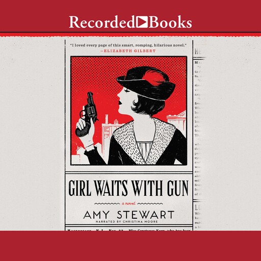 Girl Waits with Gun, Amy Stewart