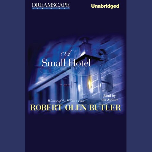 A Small Hotel, Robert Olen Butler