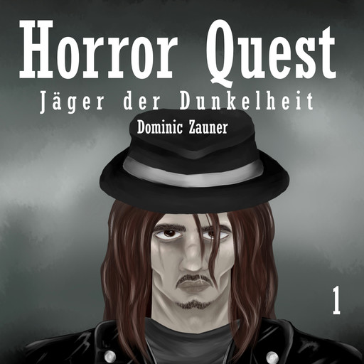 Horror Quest - Jäger der Dunkelheit (ungekürzt), Dominic Zauner