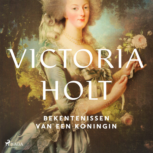 Bekentenissen van een koningin, Victoria Holt