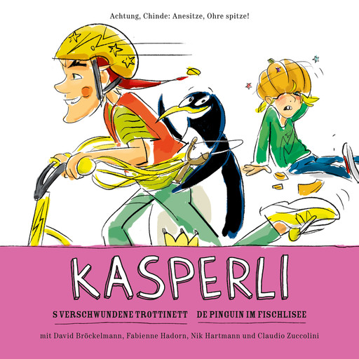 Kasperli, De Pinguin im Fischlisee / s'verschwundene Trottinett, Nik Hartmann