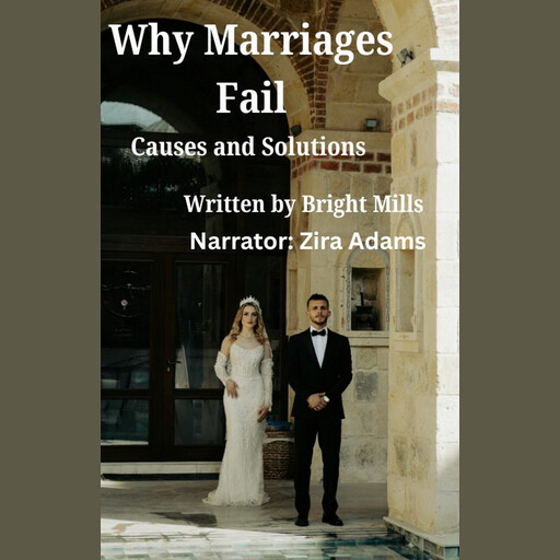 Why Marriages Fail, Bright Mills