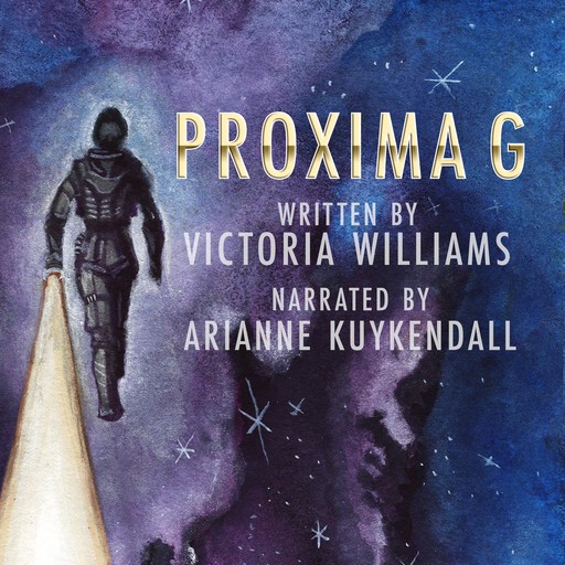 Proxima g, Victoria Williams