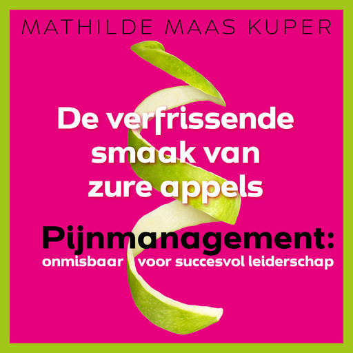 De verfrissende smaak van zure appels, Mathilde Maas Kuper