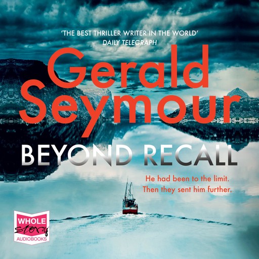 Beyond Recall, Gerald Seymour