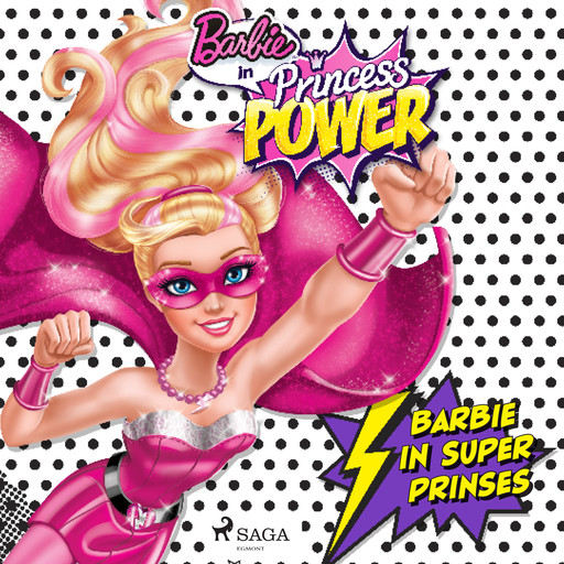 Barbie in Super Prinses, Mattel