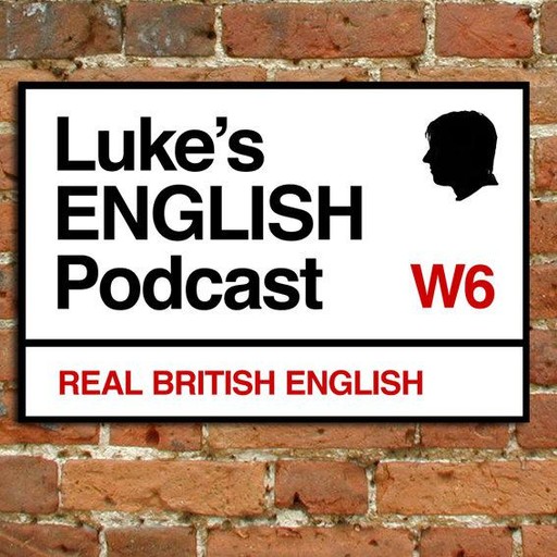 Please VOTE for Luke's English Podcast, 