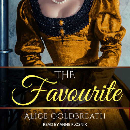 The Favourite, Alice Coldbreath
