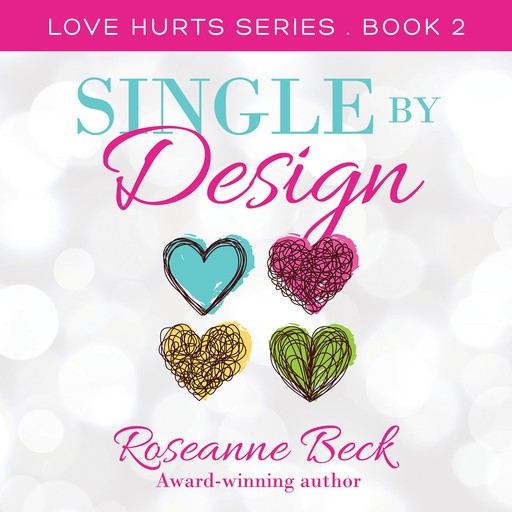 Single by Design, Roseanne Beck