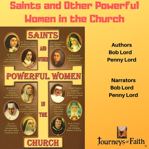 Saints and Other Powerful Women in the Church, Bob Lord, Penny Lord