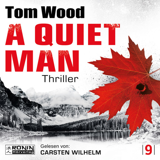 A Quiet Man - Tesseract - Ein schweigsamer Mann ist ein gefährlicher Mann, Band 9 (ungekürzt), Tom Wood