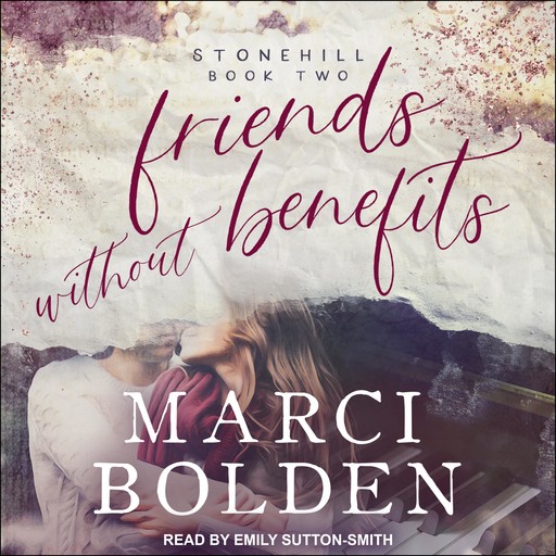 Friends Without Benefits, Marci Bolden