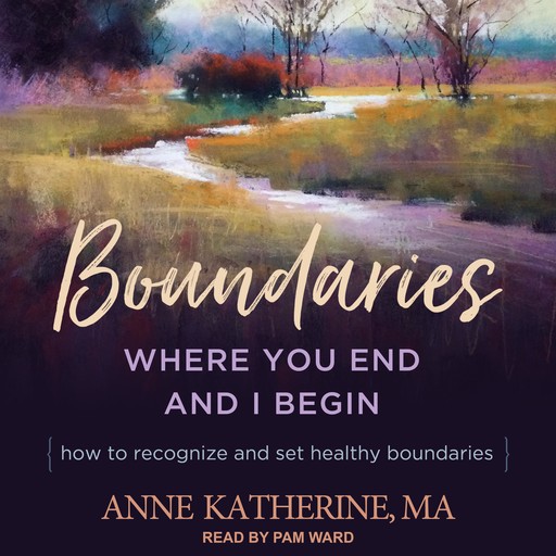 Boundaries, Anne Katherine MA