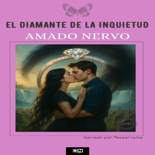 El diamante de la inquietud, Amado Nervo